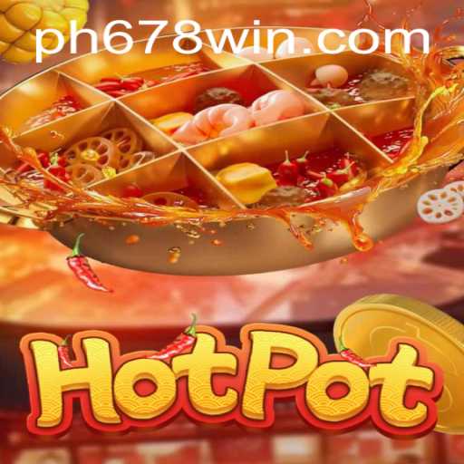 Exploring the Exciting World of Hotpot: A Game That Heats Up the Fun